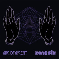 Arc of Ascent / Zone Six
