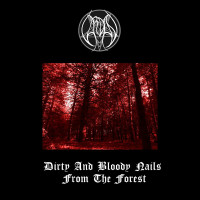 Dirty and Bloody Nails From the Forest