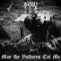 May the Vultures Eat Me