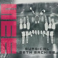 Surgical Meth Machine