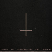 Songs of Condemnation and Sorrow