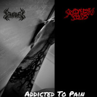 Addicted To Pain (Split)