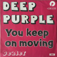 You Keep On Moving / Dealer
