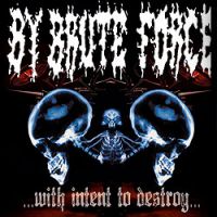 With Intent To Destroy