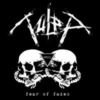 Fear of Fades