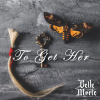 To Get Her