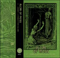 Altar of Moss Vol.1 - Amidst a Forgotten Glade